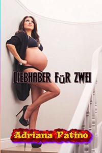 Liebhaber für zwei