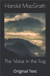 The Voice in the Fog