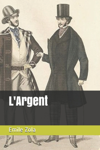 L'Argent - annoté