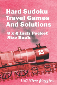 Hard Sudoku Travel Games And Solutions