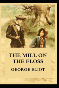 The Mill on the Floss-Original Edition(Annotated)