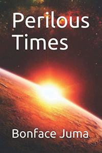 Perilous Times