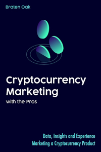 Cryptocurrency Marketing with the Pros