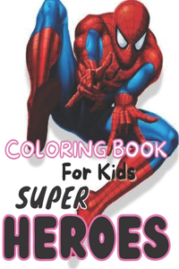Super Hero coloring book for kids