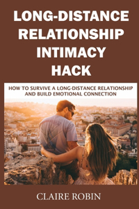 Long-Distance Relationship Intimacy Hack