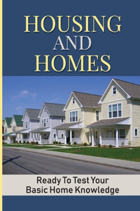 Housing And Homes