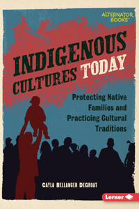 Indigenous Cultures Today