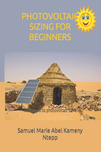 Photovoltaic Sizing for Beginners