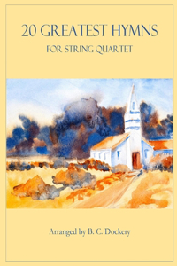 20 Greatest Hymns for String Quartet