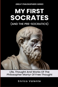 My First Socrates (and the Pre-Socratics)