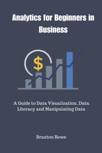 Analytics for Beginners in Business