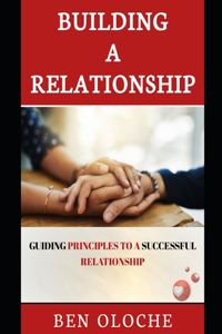 Building A Relationship