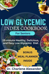Low Glycemic Index Cookbook for Seniors