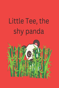 Little Tee, the shy panda bear.