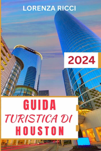 Guida Turistica Di Houston
