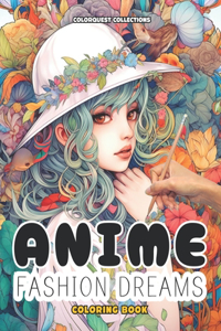 Anime Fashion Dreams Coloring Book
