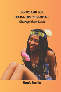 Bootcamp for Beginners in Braiding