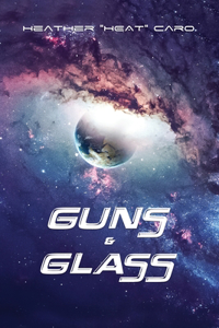 Guns & Glass