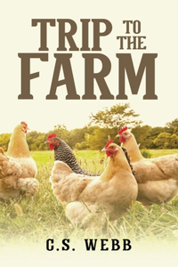 Trip To The Farm