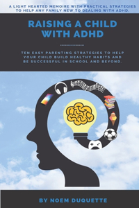 Raising A Child With ADHD