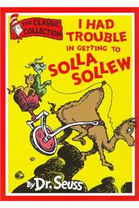 Had Trouble Solla Sollew