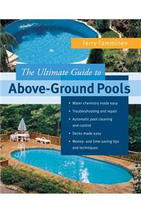 Ultimate Guide to Above-Ground Pools