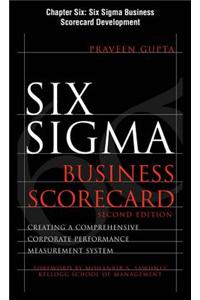 Six SIGMA Business Scorecard, Chapter 6 - Six SIGMA Business Scorecard Development