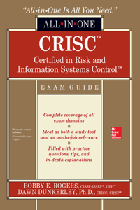 Crisc Certified in Risk and Information Systems Control All-In-One Exam Guide
