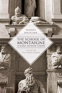 School of Montaigne in Early Modern Europe