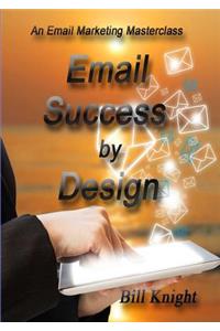 Email Success by Design