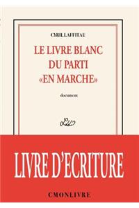 livre blanc du parti en marche