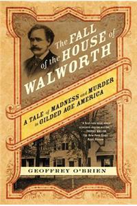 Fall of the House of Walworth