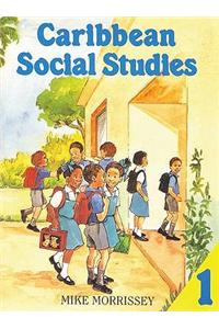 Caribbean Social Studies Book 1