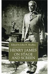 Henry James on Stage and Screen