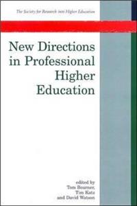 New Directions in Professional Higher Education
