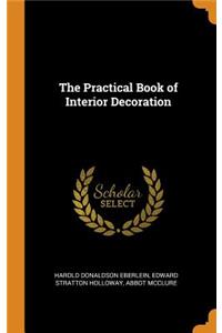 The Practical Book of Interior Decoration