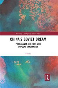 China's Soviet Dream