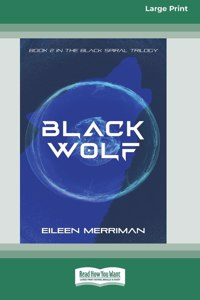 Black Wolf [16pt Large Print Edition]