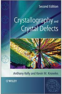 Crystallography and Crystal Defects 2e