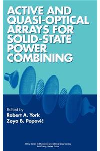 Active and Quasi-Optical Arrays for Solid-State Power Combining