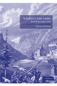 Schubert's Late Lieder