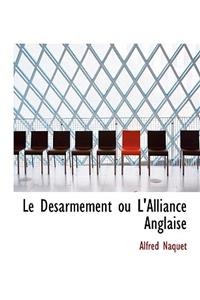 Le Dacsarmement Ou L'Alliance Anglaise