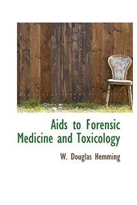 AIDS to Forensic Medicine and Toxicology