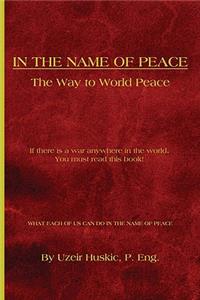 In the Name of Peace
