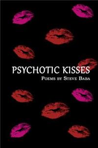 Psychotic Kisses