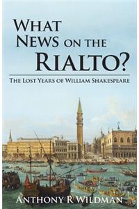 What News on the Rialto?