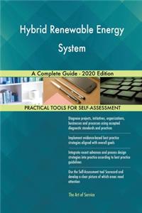 Hybrid Renewable Energy System A Complete Guide - 2020 Edition