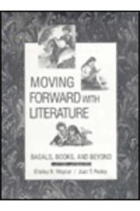 Moving Forward with Literatures: Basals Books and Beyond