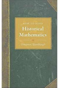 How to Read Historical Mathematics