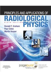 Principles and Applications of Radiological Physics E-Book